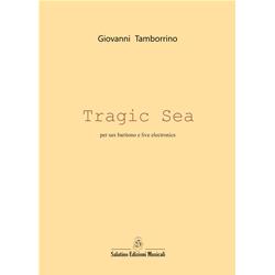 Tragic Sea per sax baritono e live electronics | Giovanni Tamborrino