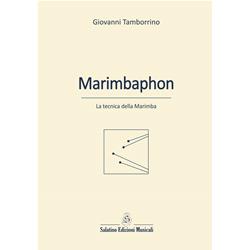 Marimbaphon - La tecnica della marimba | Giovanni Tamborrino