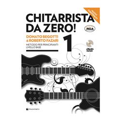 Chitarrista da zero! Metodo per principianti - con DVD