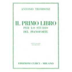 Il primo libro per lo studio del pianoforte | Trombone A.