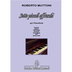 Sette piccoli affreschi per pianoforte | Roberto Muttoni