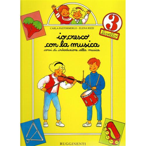 Io cresco con la musica - Vol. 3 - Pastormerlo