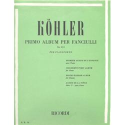 Primo album per fanciulli - Op. 210 per pianoforte | Kohler  L.