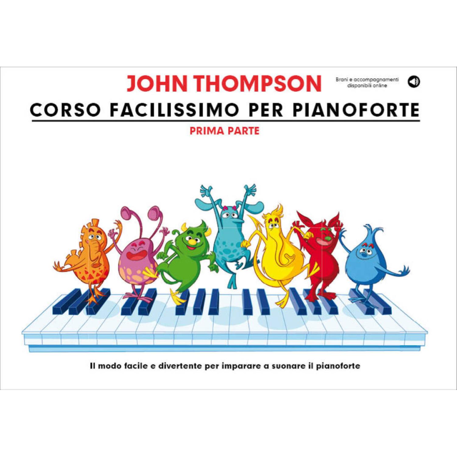 Corso Facilissiomo per Pianoforte - Parte I| John Thompson
