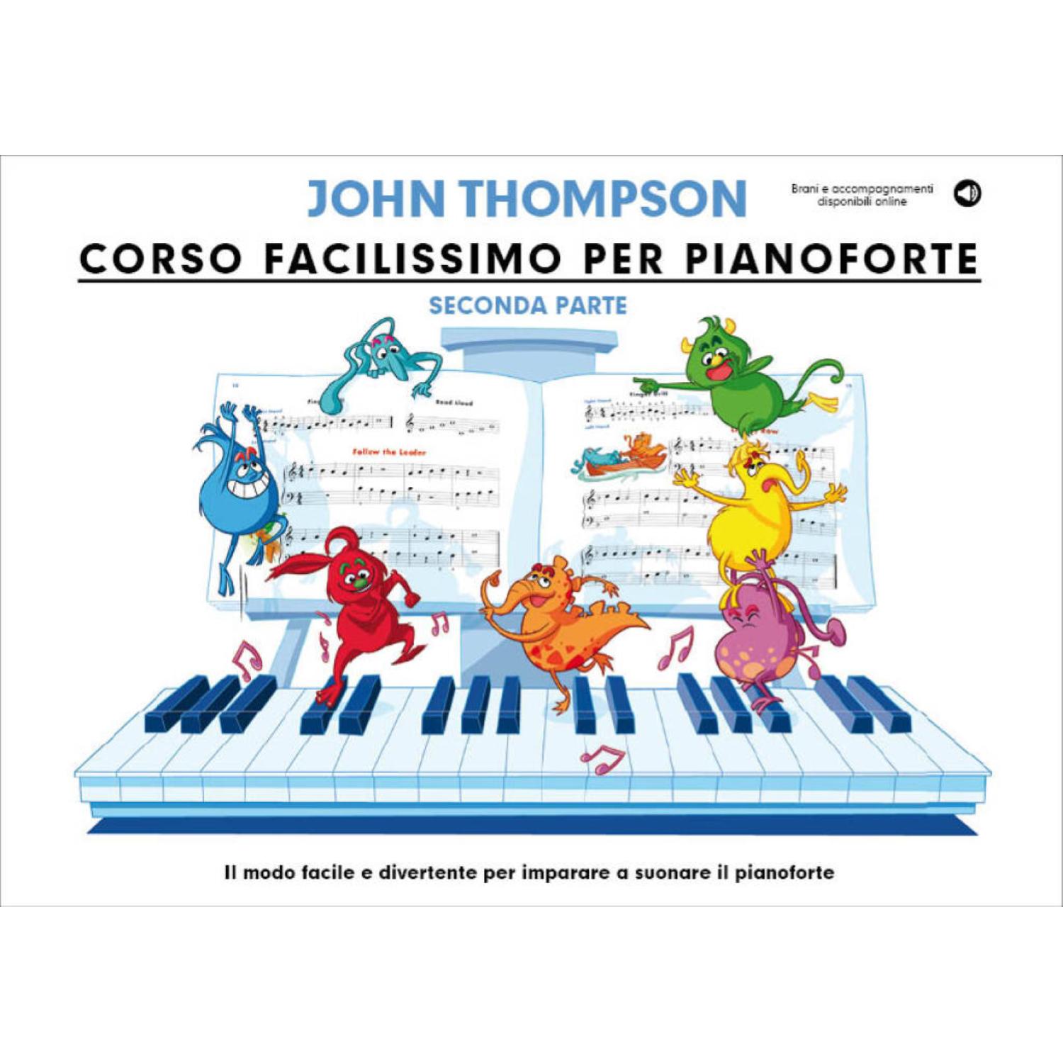 Corso Facilissiomo per Pianoforte - Parte II| John Thompson