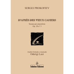 D’après des vieux cahiers - Sonata per pianoforte - Op.28 n°3 | Sergej Prokofiev – Analisi formale e musicale di Oderigi Lusi